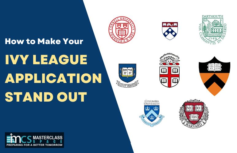 How to Make Your Ivy League Application Stand Out - Masterclass Space