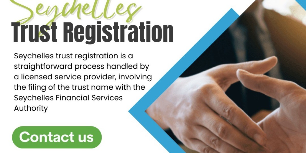 Seychelles Trust Registration: A Complete Guide to Asset Protection and Wealth Planning