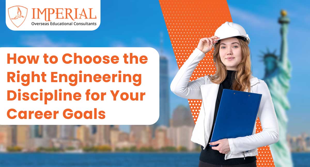How to Choose the Right Engineering Discipline for Your Career Goals