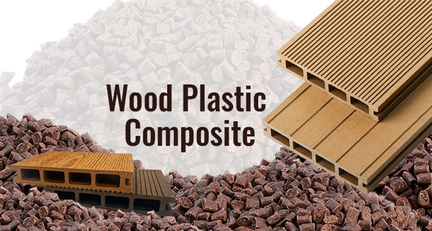 Wood Plastic Composite Uses, Applications and Advantages