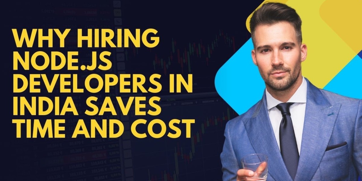 Why Hiring Node.js Developers in India Saves Time and Cost