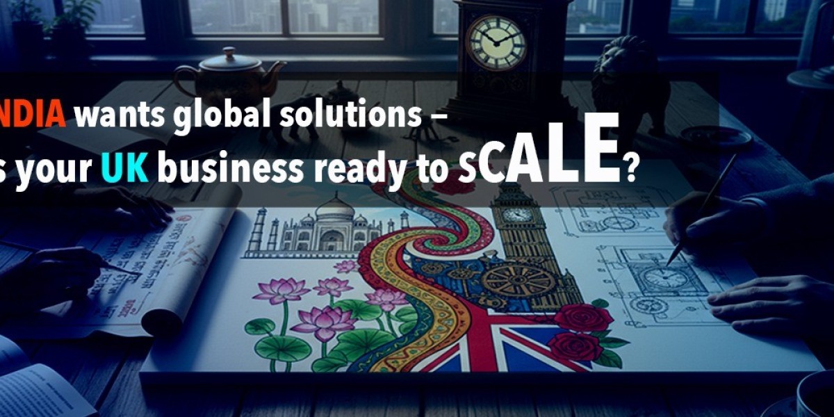 Why UK Businesses Are Turning to India — and How to Get Started the Right Way