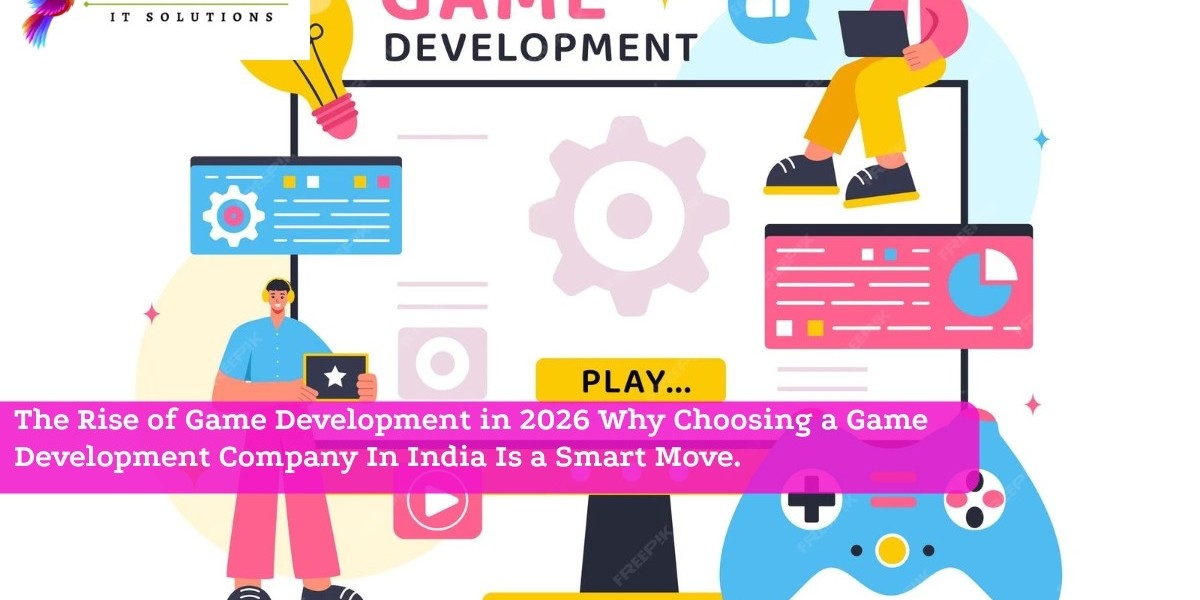 The Rise of Game Development in 2026 Why Choosing a Game Development Company In India Is a Smart Move.