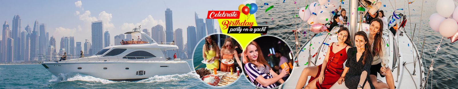Yacht Birthday Party Dubai | Book Yacht @Best Prices