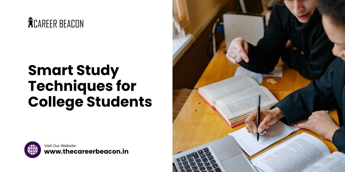 Smart Study Techniques for College Students