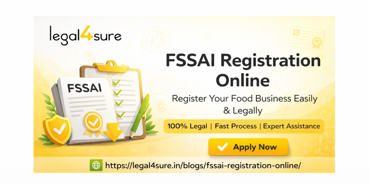 FSSAI Registration Online: A Complete Guide to Getting Your Food Business Legally Compliant in India