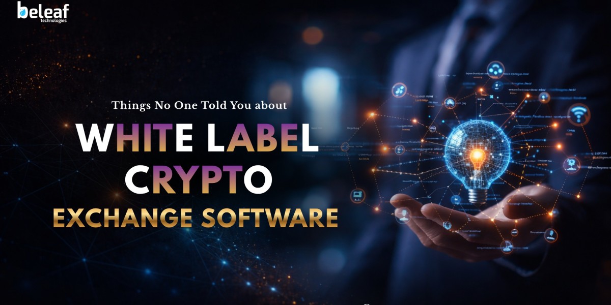 Things No One Told You About White Label Crypto Exchange Software