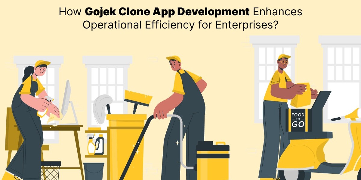 How Gojek Clone App Development Enhances Operational Efficiency for Enterprises?