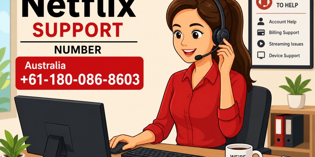 Netflix Support Number Australia +61-180-086-8603 – Complete Streaming Support Guide