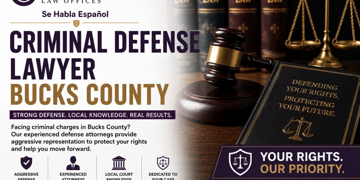 Criminal Defense Lawyer Bucks County: Protecting Your Rights When Everything Is on the Line