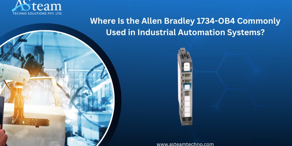 Where Is the Allen Bradley 1734-OB4 Commonly Used in Industrial Automation Systems?