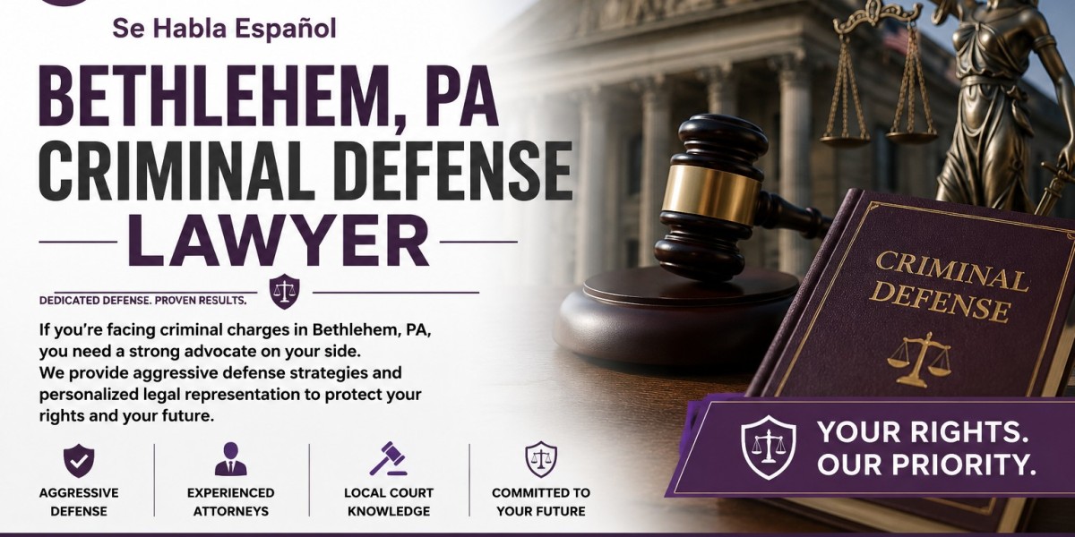 Bethlehem PA Criminal Defense Lawyer: Experienced Legal Defense When Your Future Is at Stake