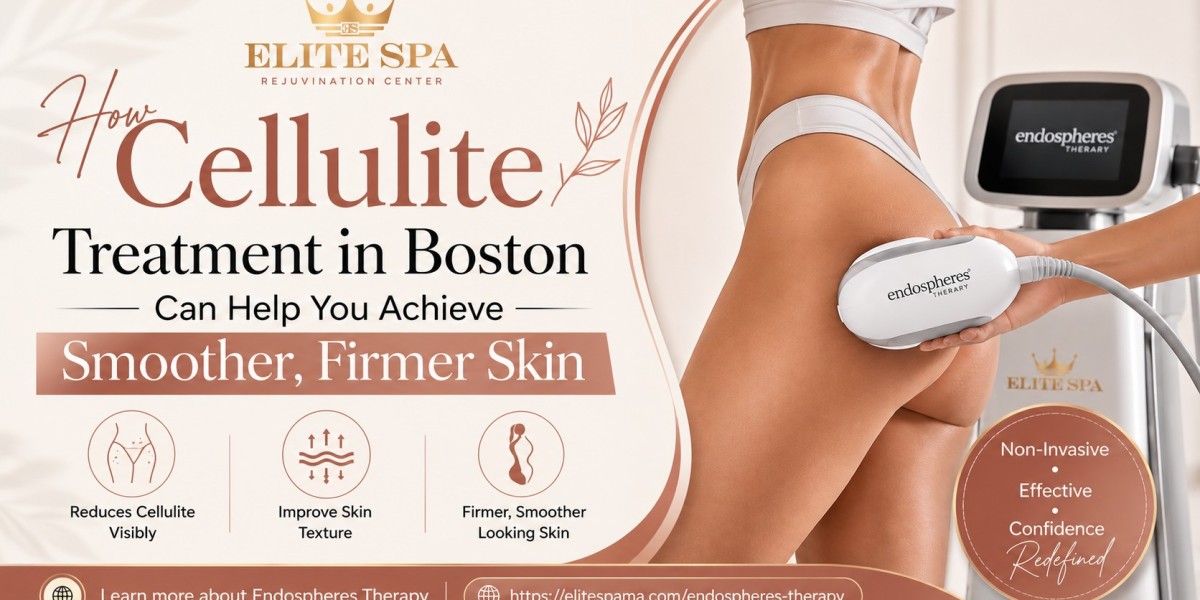 How Cellulite Treatment in Boston Can Help You Achieve Smoother, Firmer Skin