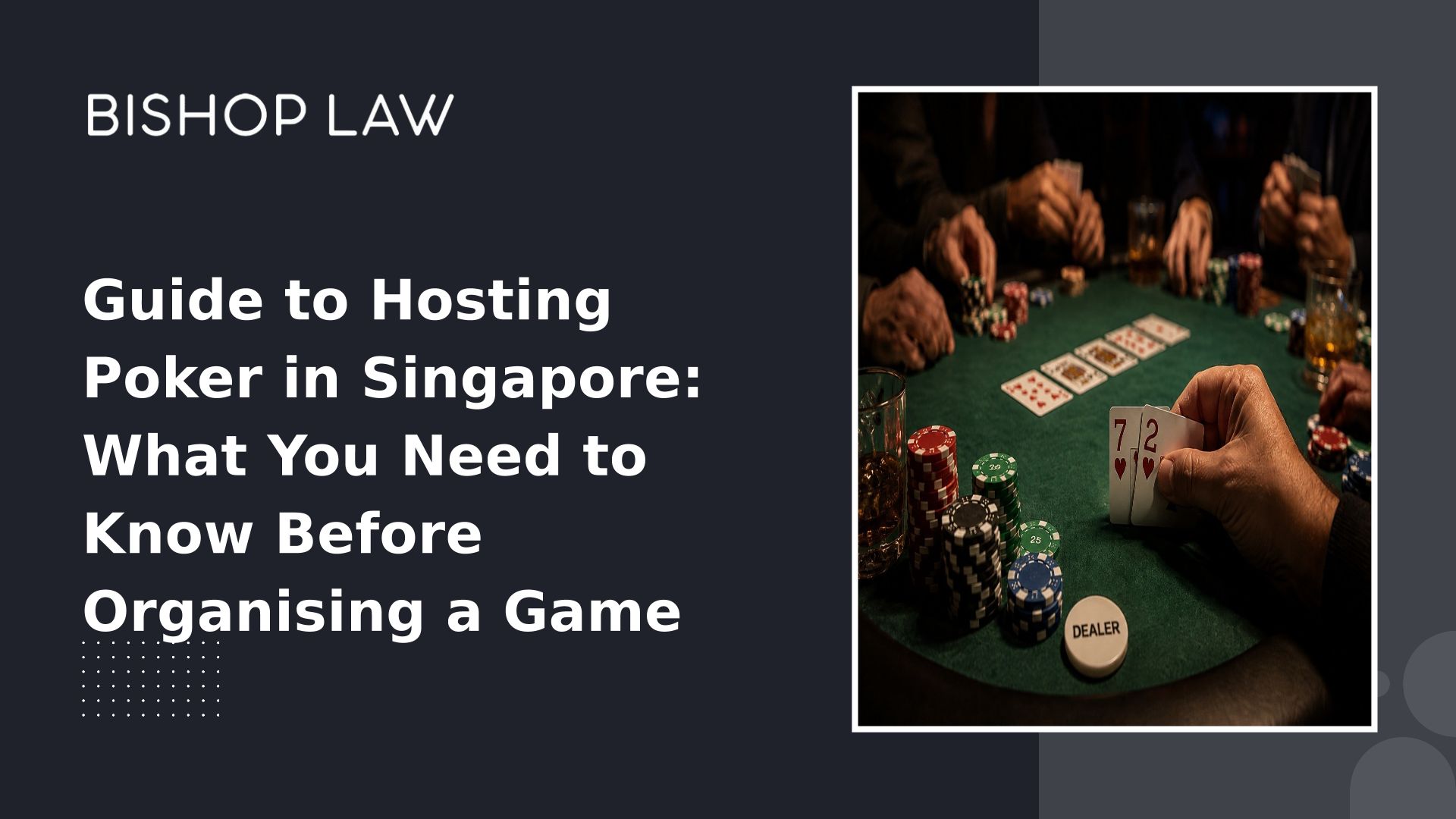 Guide To Hosting Poker In Singapore What You Need To Know Before Organising A Game