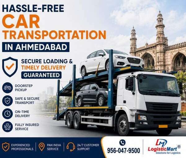 2026 Pre-Monsoon Care for Car Transport with Packers and Movers in Ahmedabad | LogisticMart Moving Guide