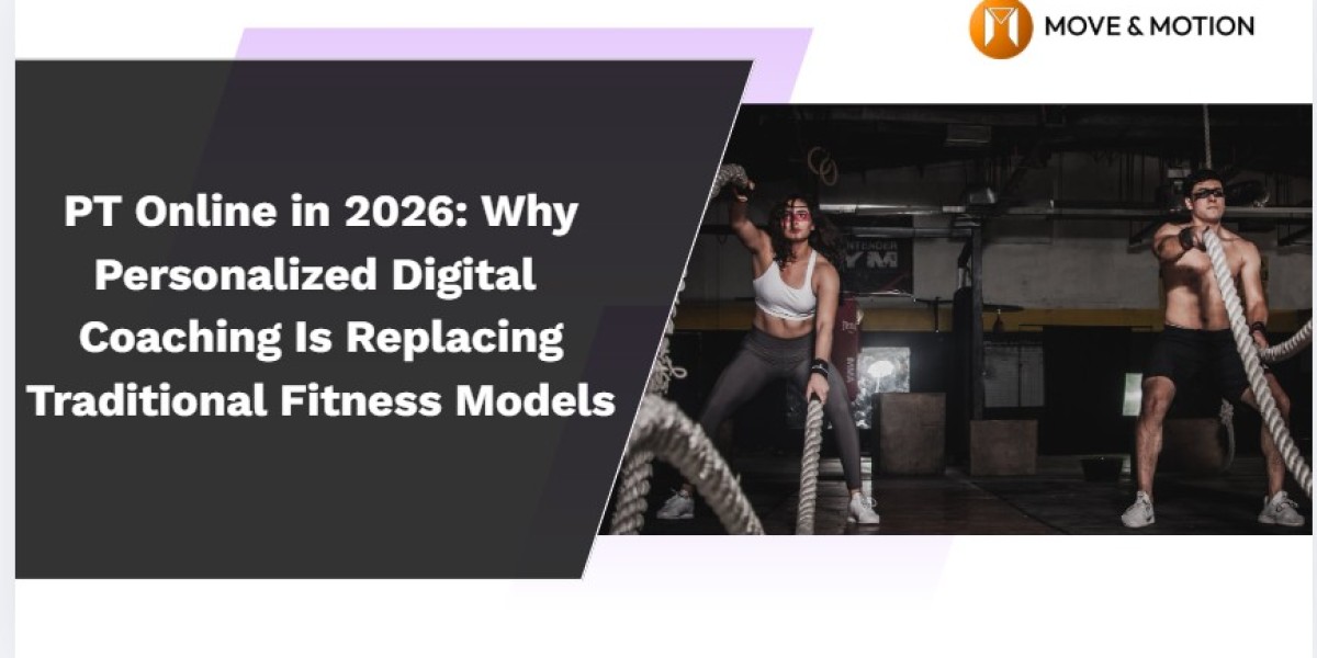 PT Online in 2026: Why Personalized Digital Coaching Is Replacing Traditional Fitness Models