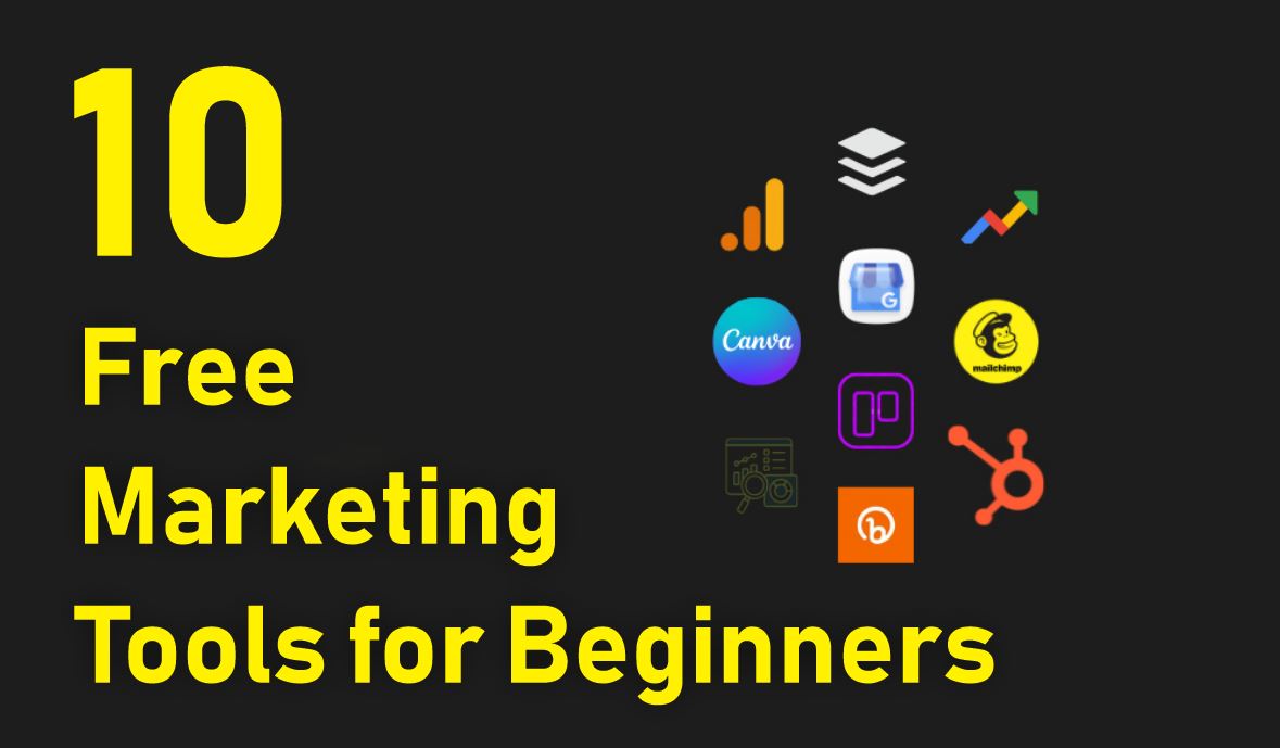 10 Free Marketing Tools for Beginners