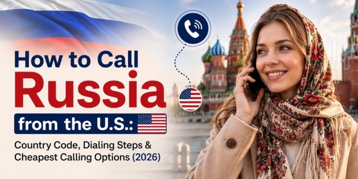 How to Call Russia from the U.S. Country Code, Dialing Steps & Cheapest Calling Options