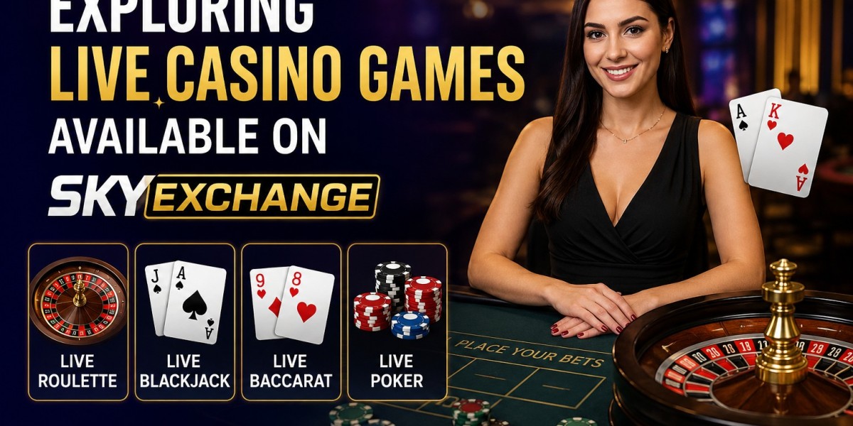 Exploring Live Casino Games Available on Sky Exchange