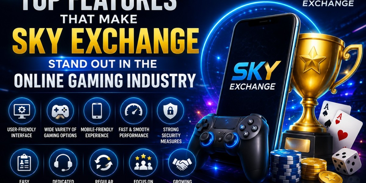Top Features That Make Sky Exchange Stand Out in the Online Gaming Industry
