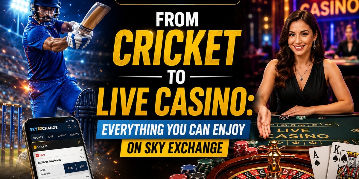 From Cricket to Live Casino: Everything You Can Enjoy on Sky Exchange