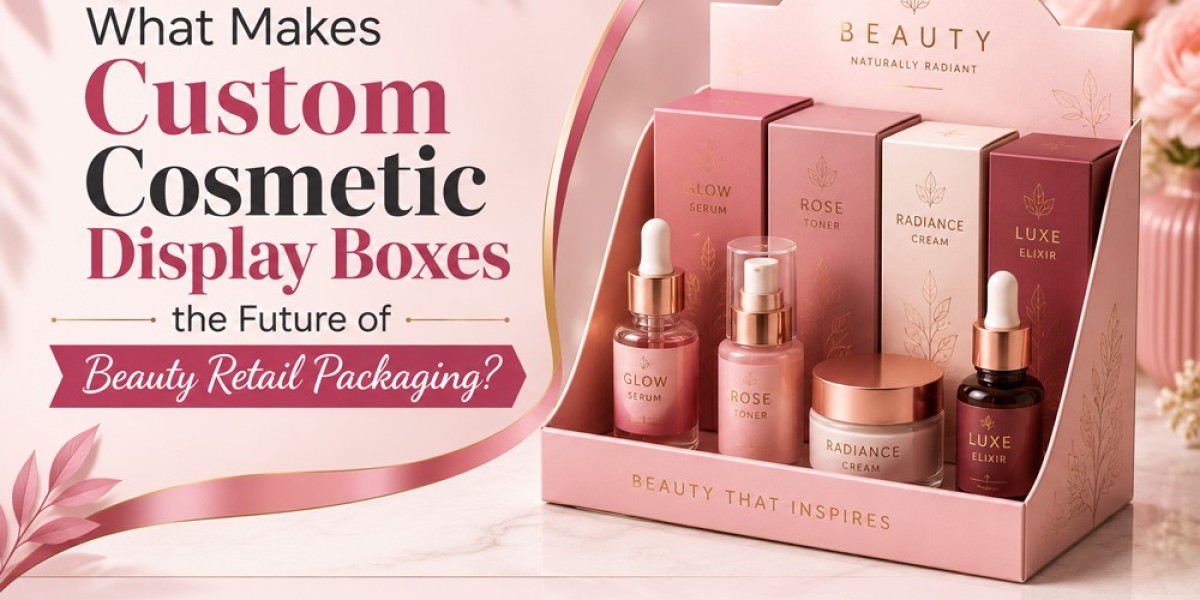 Custom Cosmetic Display Boxes