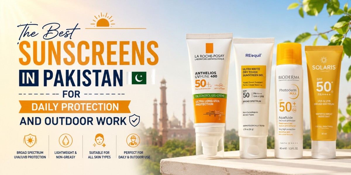 The Best Sunscreens in Pakistan for Daily Protection and Outdoor Work