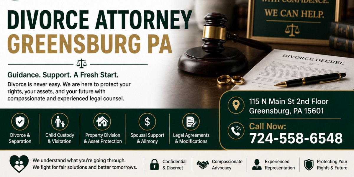 Divorce Attorney Greensburg PA: Trusted Legal Guidance Through Every Step of Divorce