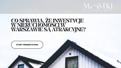 Co sprawia, że inwestycje w nieruchomości w Warszawie są atrakcyjne