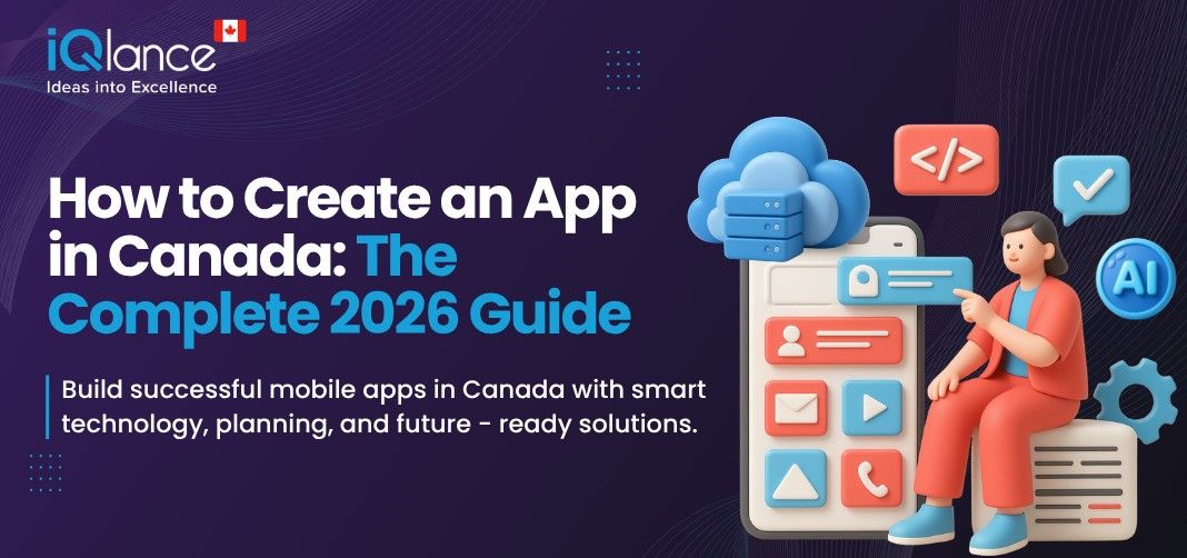 Canada App Development Guide 2026: From Idea to Launch