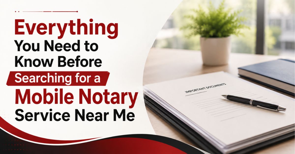 Everything You Need to Know Before Searching for a Mobile Notary Service Near Me – Daily Journal  Info