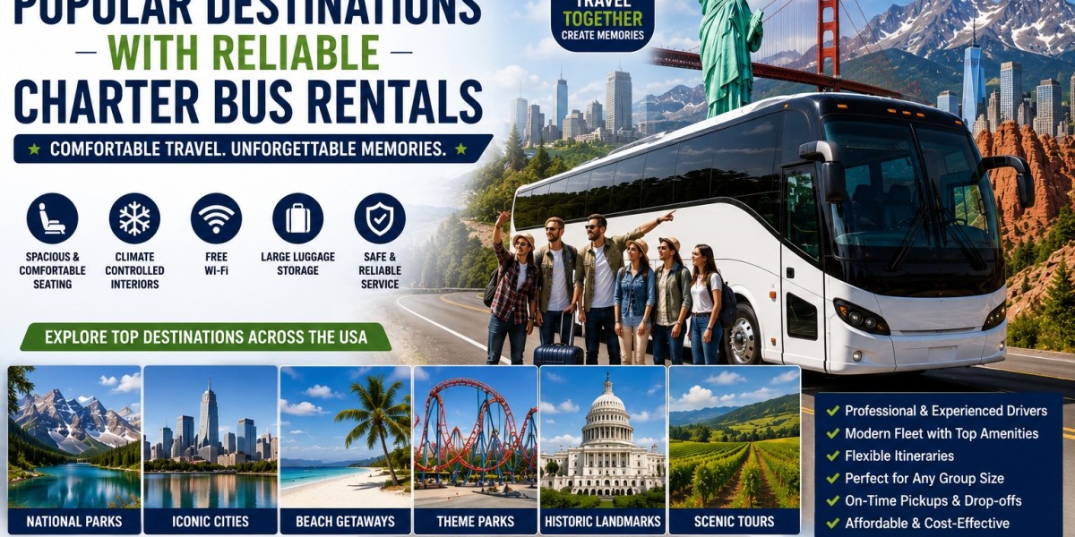 Discover Popular Destinations with Reliable Charter Bus Rentals