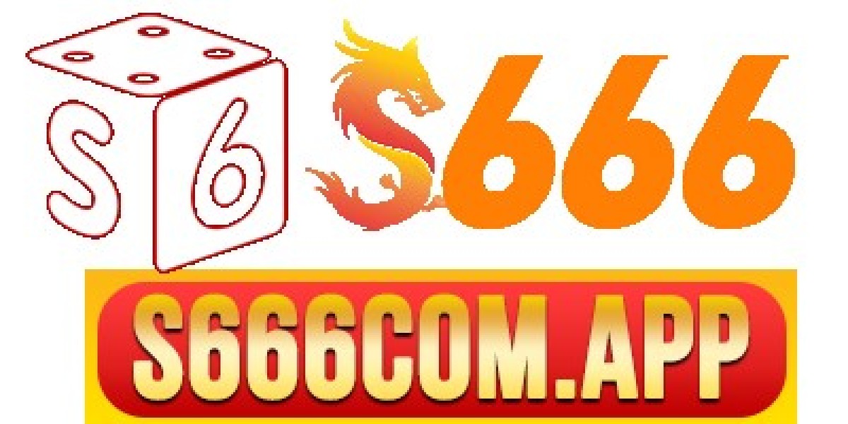 S666 - Nen Tang Giai Tri Truc Tuyen Uy Tin, Trai Nghiem Da Dang