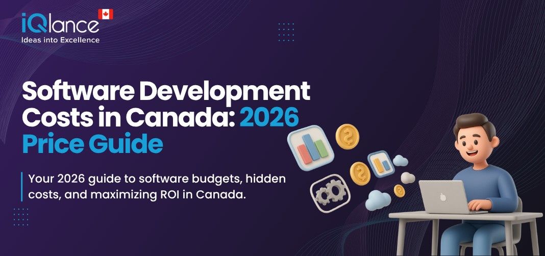 How Much Does Software Development Cost in Canada? | iQlance
