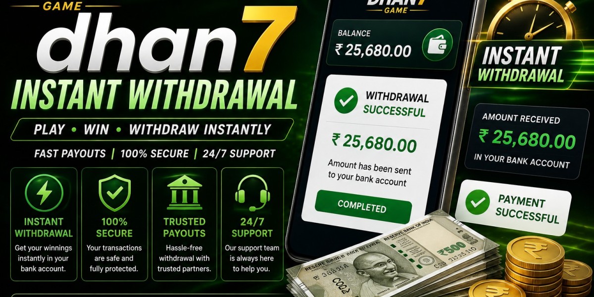 Dhan7 Instant Withdrawal: Get Your Funds in Minutes