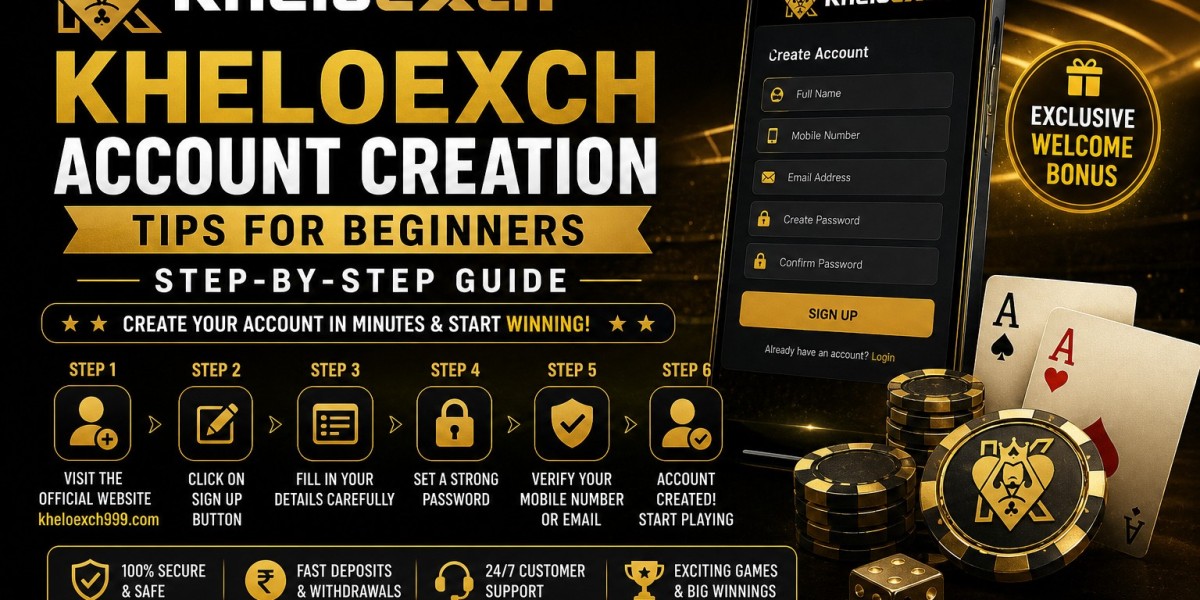 KheloExch Account Creation Tips for Beginners Step-by-Step Guide