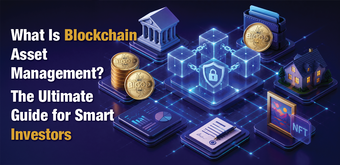 What Is Blockchain Asset Management? A Quick Overview