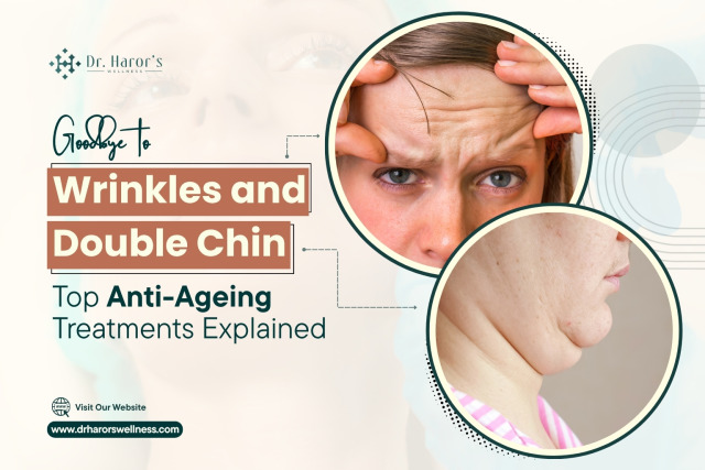 Say Goodbye to Wrinkles and Double Chin: Top Anti-Ageing Treatments Explained – @drharorswellnessgk on Tumblr