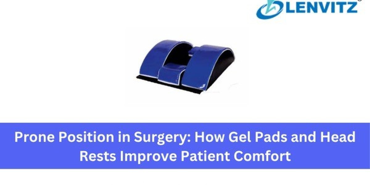 Prone Position in Surgery: How Gel Pads and Head Rests Improve Patient Comfort