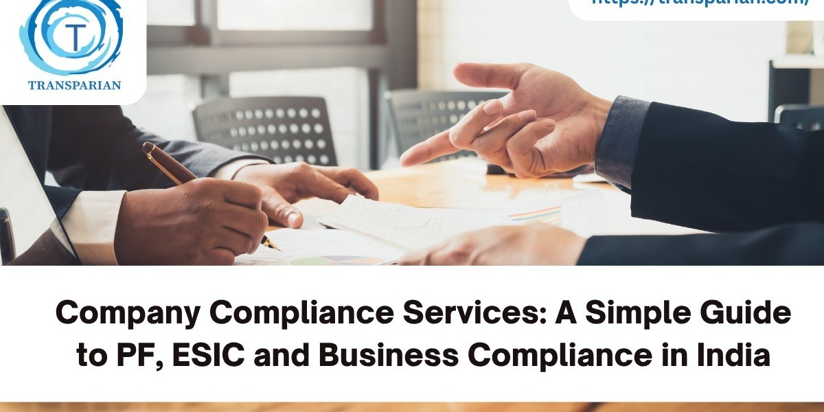 Company Compliance Services: A Simple Guide to PF, ESIC and Business Compliance in India