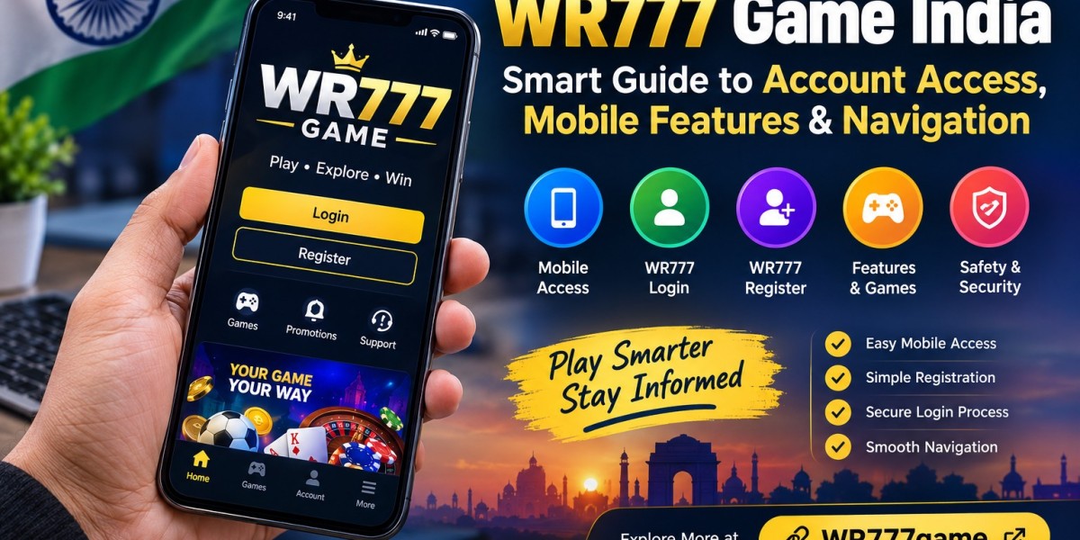 WR777 Game India: Smart Guide to Account Access, Mobile Features & Navigation