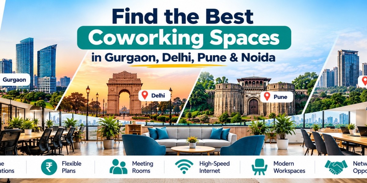 Best Coworking Spaces in Gurgaon, Delhi, Pune & Noida: A Complete Guide